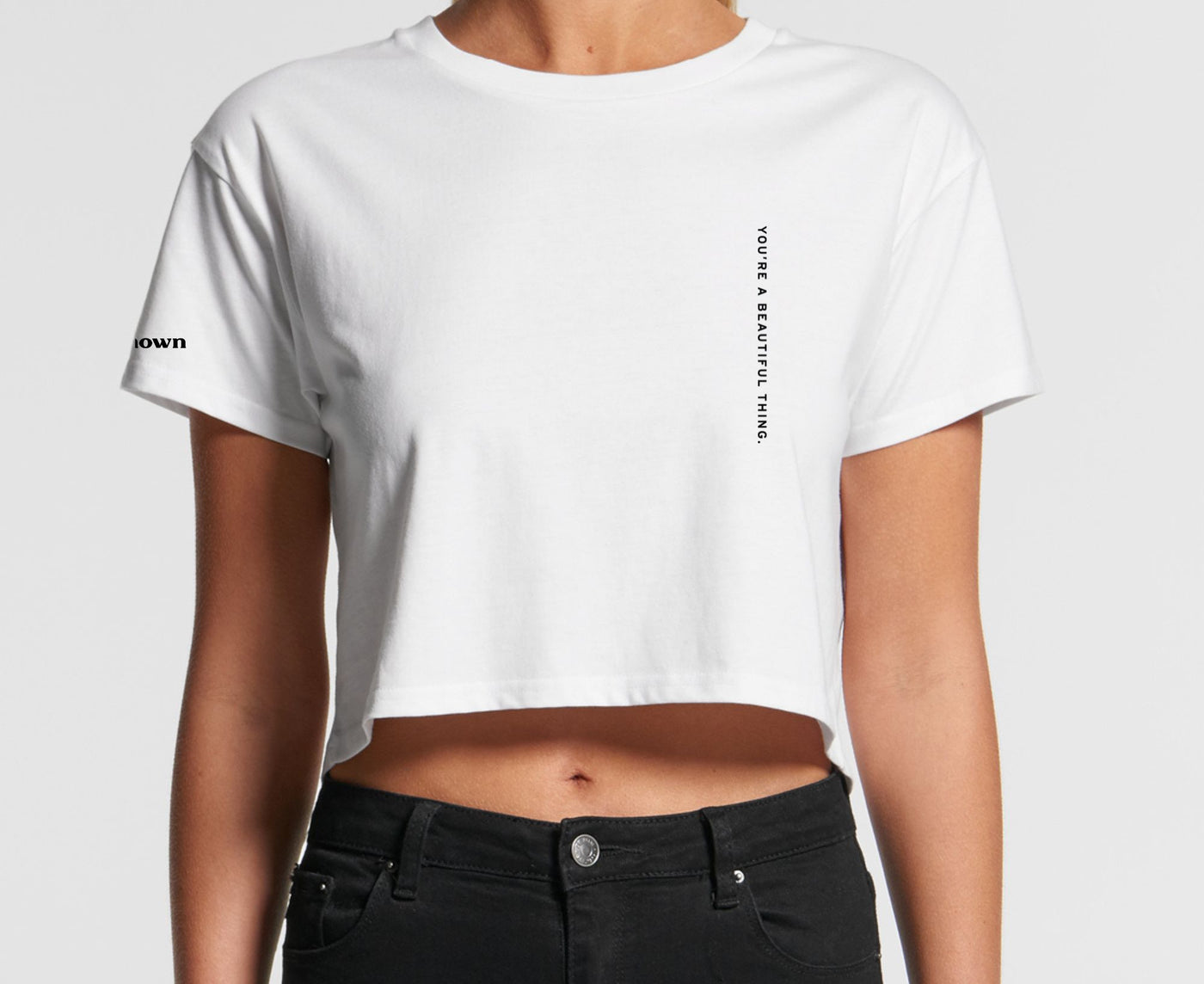 Crop T-Shirt | You're a beautiful thing.